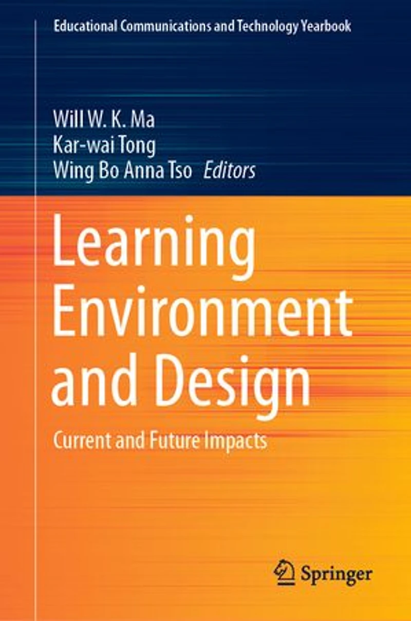 Learning Environment and Design: Current Future Impacts