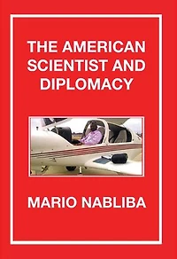 The American Scientist and Diplomacy