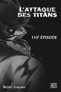L'Attaque des Titans Chapitre 130: L'aube de l'humanité