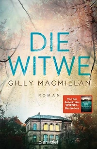 Die Witwe: Roman - Der neue große Stand-Alone-Roman von New-York-Times- und SPIEGEL-Bestsellerautorin Gilly Macmillan. - Der packende Psychothriller für alle Fans der Romane von Freida McFadden