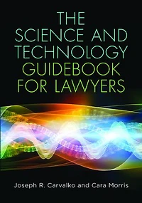 The Science and Technology Guidebook for Lawyers