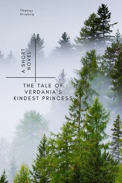 The Tale of Verdania's Kindest Princess