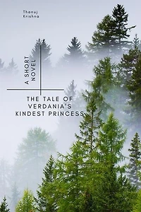 The Tale of Verdania's Kindest Princess