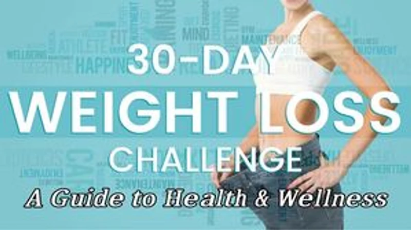 30 days weight lose challenge: A guide to health & wellness