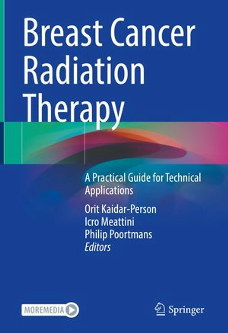 Breast Cancer Radiation Therapy: A Practical Guide For Technical Applications