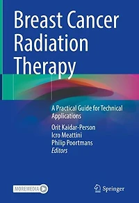 Breast Cancer Radiation Therapy: A Practical Guide For Technical Applications