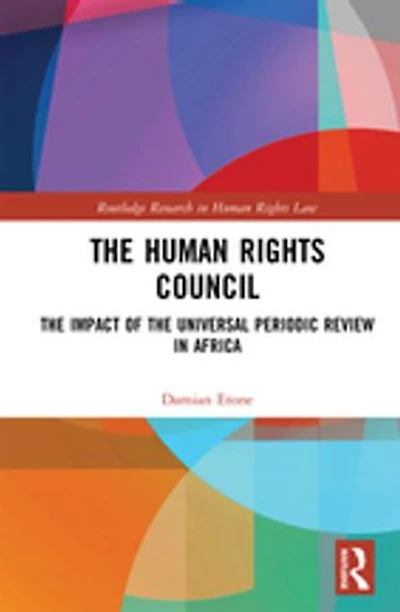 the Human Rights Council: Impact of Universal Periodic Review Africa
