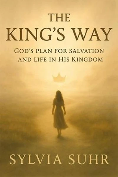 The King's Way. God's Plan For Salvation