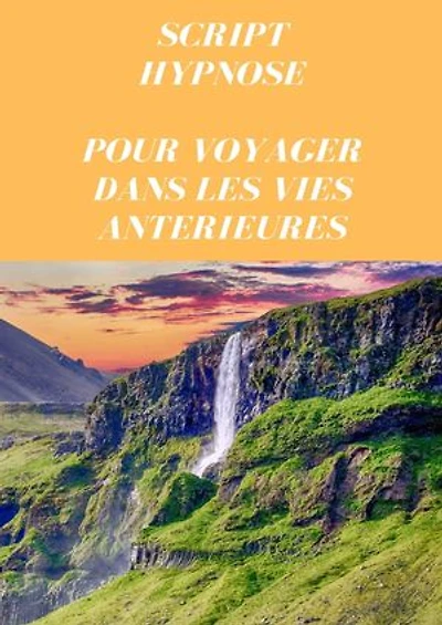 Hypnose pour voyager dans les vies antérieures