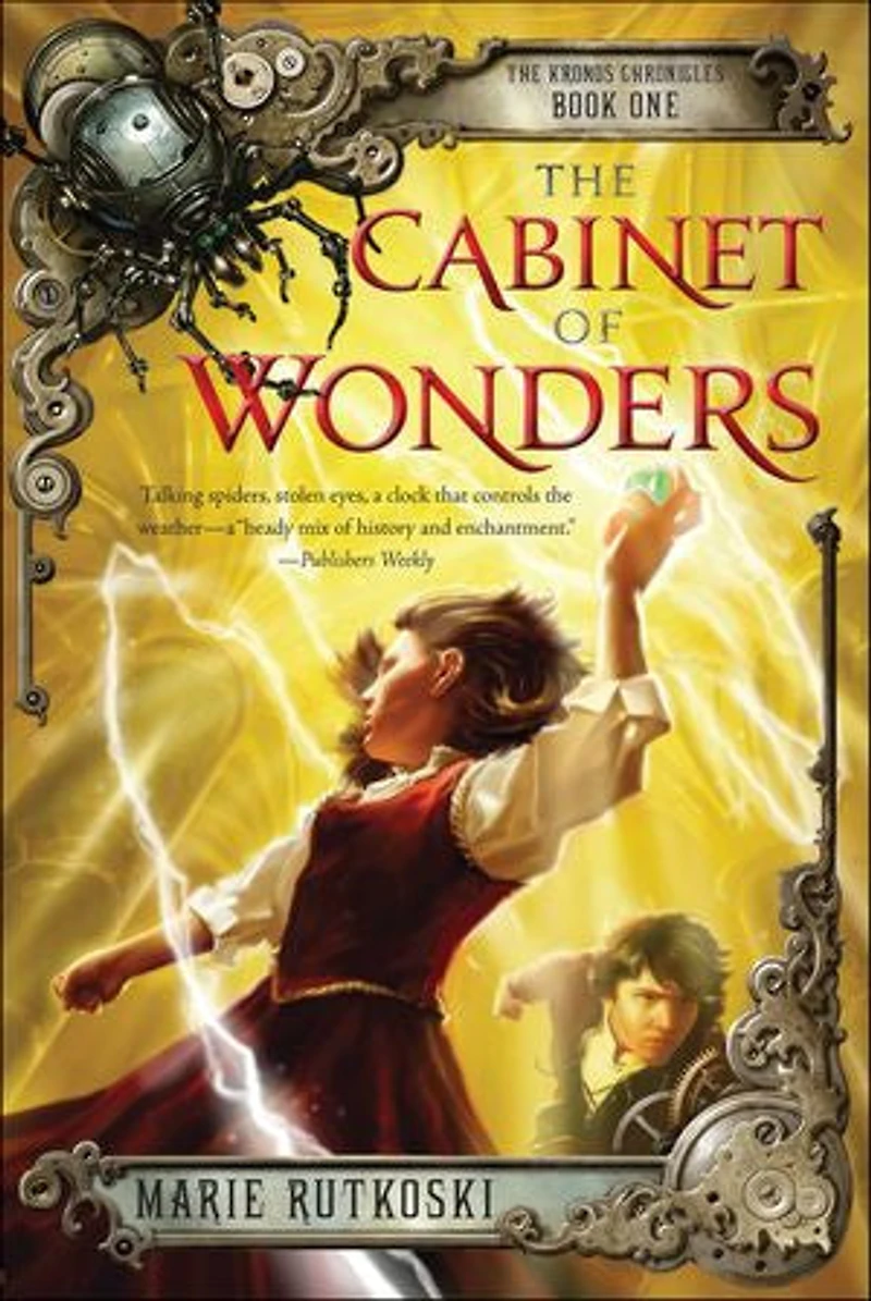 The Cabinet of Wonders: Kronos Chronicles: Book I