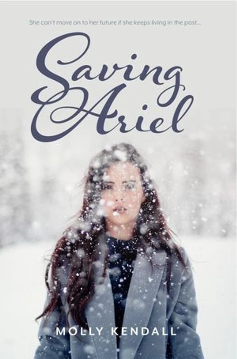 Saving Ariel: She Can't Move On To Her Future If Keeps Living The Past...