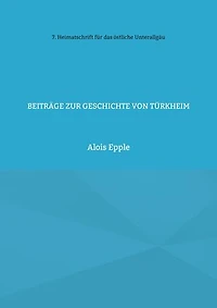 Beiträge zur Geschichte von Türkheim: unter besonderer Berücksichtigung der Barockzeit