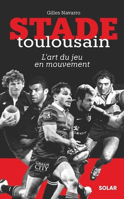 Stade toulousain: l'art du jeu en mouvement