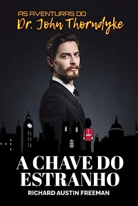 As Aventuras Do Dr. John Thorndyke