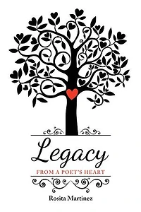 Legacy: From a Poet's Heart