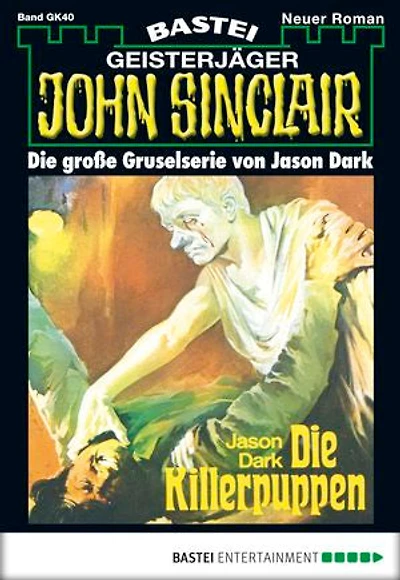 John Sinclair Gespensterkrimi - Folge 40: Die Killerpuppen