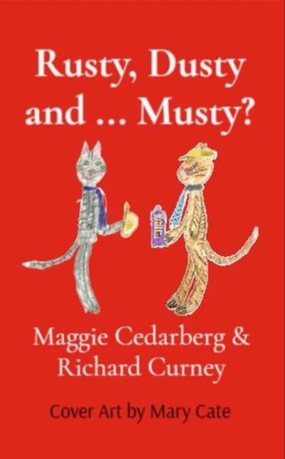 Rusty, Dusty and ... Musty?