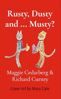 Rusty, Dusty and ... Musty?