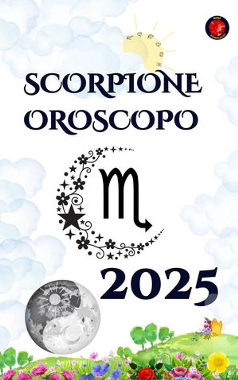 Scorpione Oroscopo 2025
