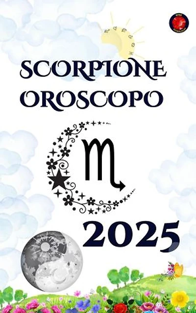 Scorpione Oroscopo 2025