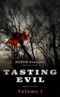 Tasting Evil Part 1: WCPNW Anthologies, #3