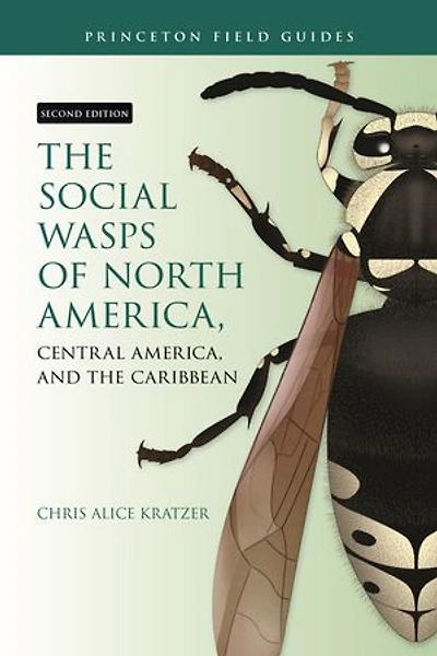 the Social Wasps of North America, Central and Caribbean, Second Edition