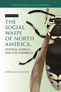 the Social Wasps of North America, Central and Caribbean, Second Edition