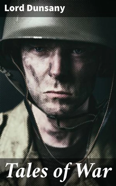 Tales of War: Exploring the depths of war through mythical tales of courage and conflict