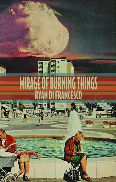 Mirage of Burning Things