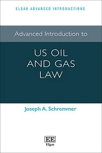 Advanced Introduction to US Oil and Gas Law