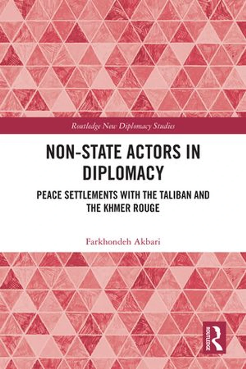 Non-State Actors Diplomacy: Peace Settlements with the Taliban and Khmer Rouge