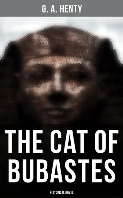 The Cat of Bubastes (Historical Novel): Enriched edition.