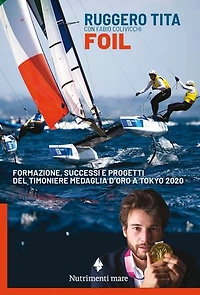 Foil: formazione, successi e progetti del timoniere medaglia d’oro a Tokyo 2020
