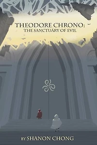 Theodore Chrono: The Sanctuary of Evil
