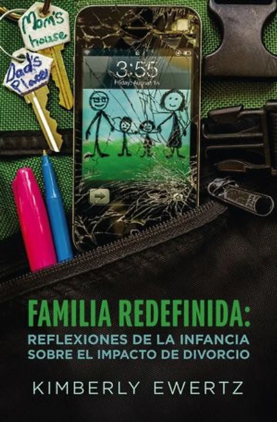Familia Redefinida: Reflexiones de la Infancia Sobre El Impacto de Divorcio