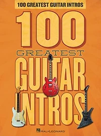 100 Greatest Guitar Intros Songbook