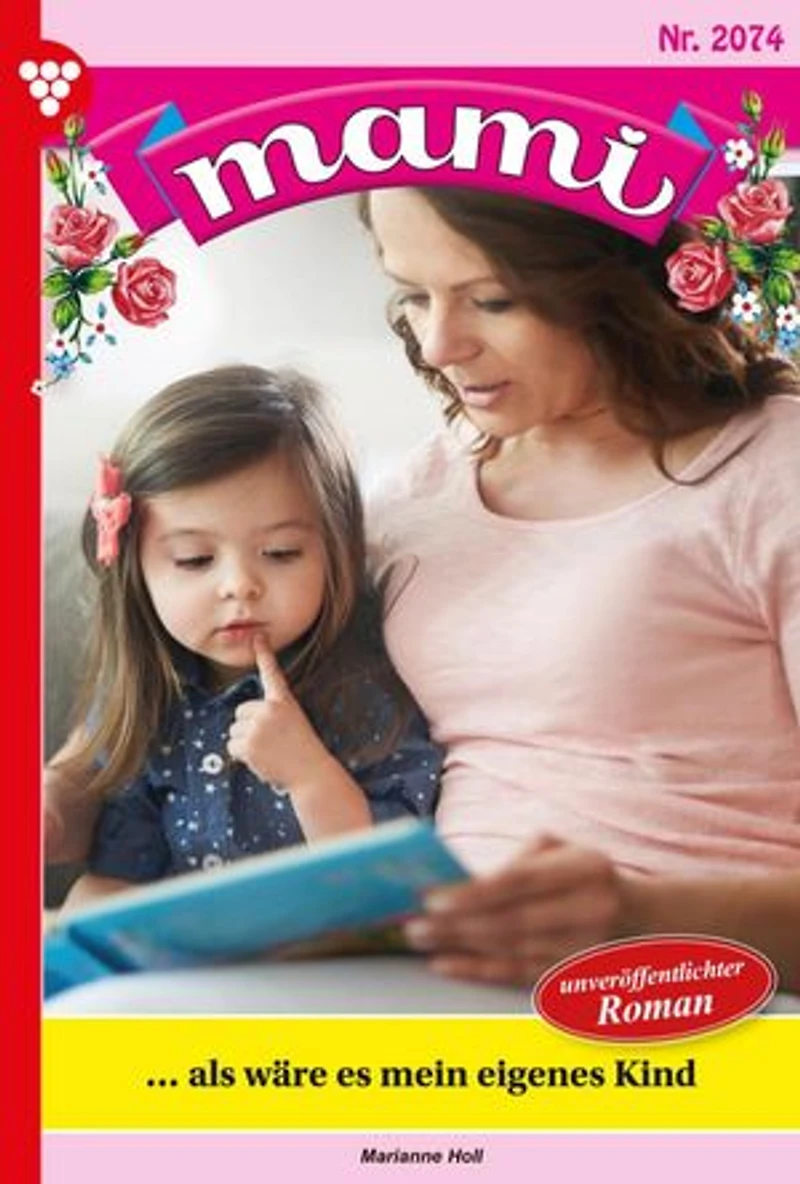 … als wäre es mein eigenes Kind: Mami 2074 – Familienroman