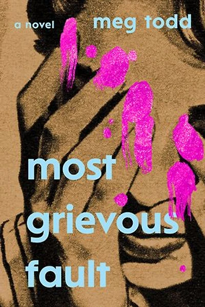 Most Grievous Fault