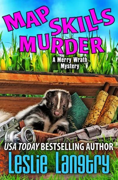 Map Skills Murder: Merry Wrath Mysteries, #7