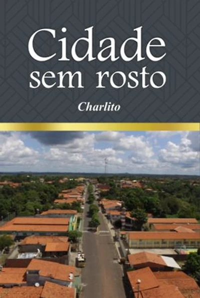 Cidade Sem Rosto