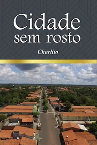 Cidade Sem Rosto