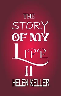 The Story of My Life II