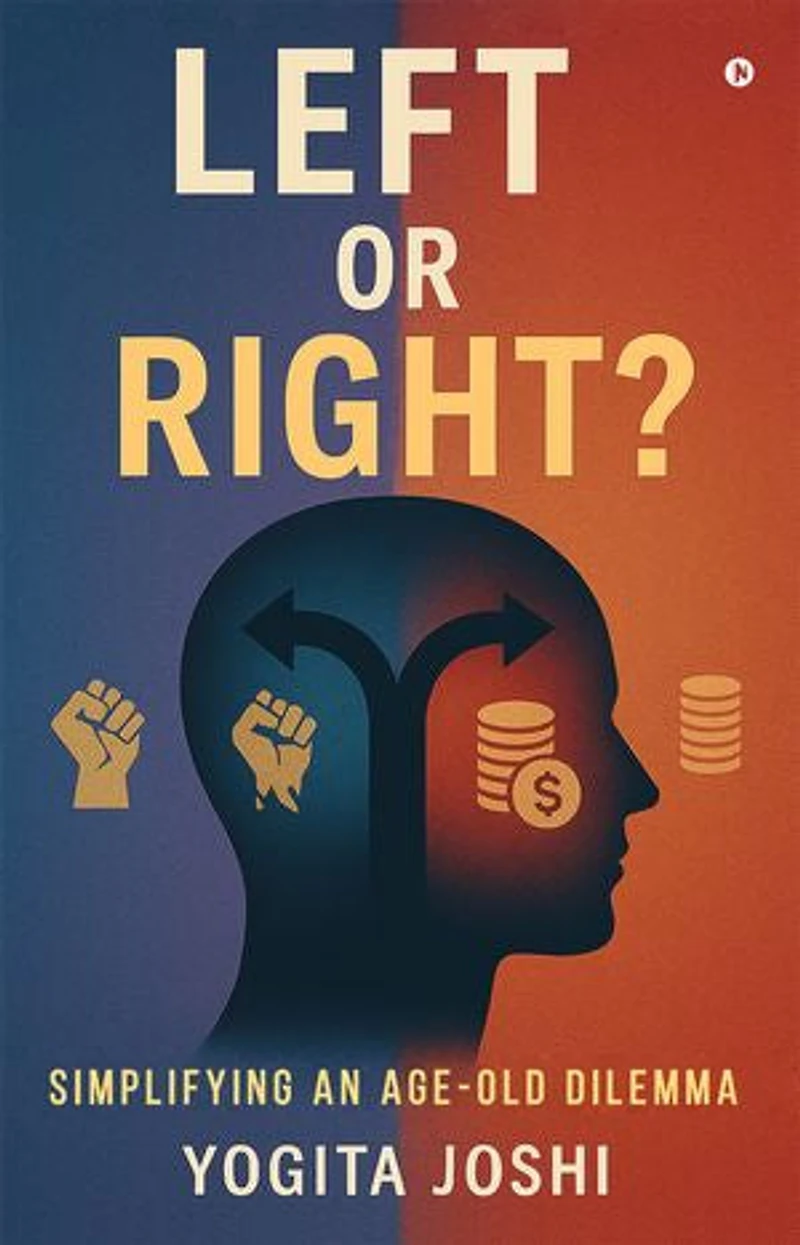 Left or Right?: Simplifying an Age-Old Dilemma via India's Perspective.