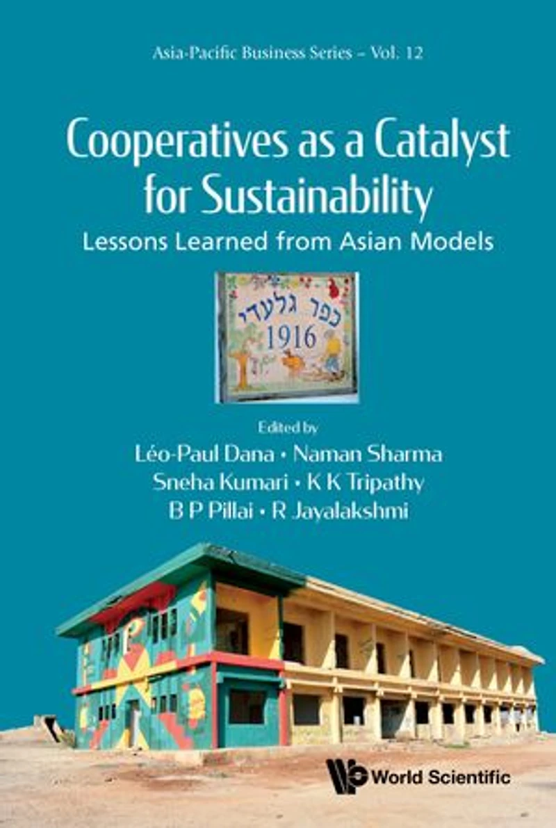 Cooperatives As A Catalyst For Sustainability: Lessons Learned From Asian Models