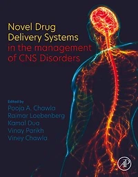 Novel Drug Delivery Systems the management of CNS Disorders