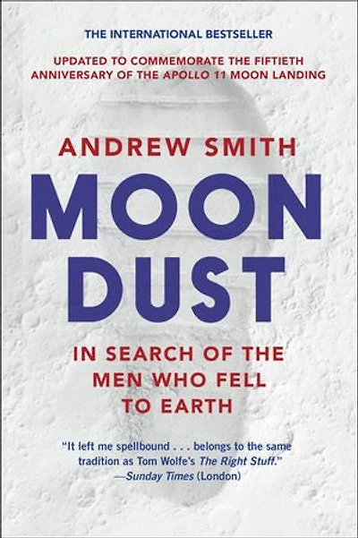 Moondust: Search Of The Men Who Fell To Earth