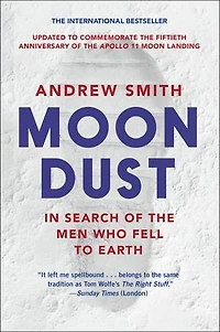 Moondust: Search Of The Men Who Fell To Earth