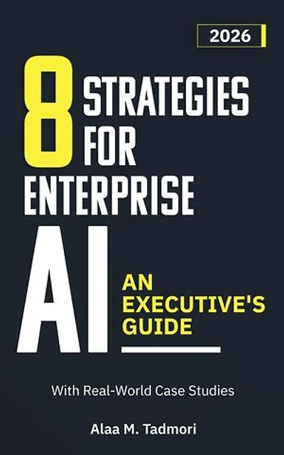 8 Strategies for Enterprise AI: An Executive's Guide
