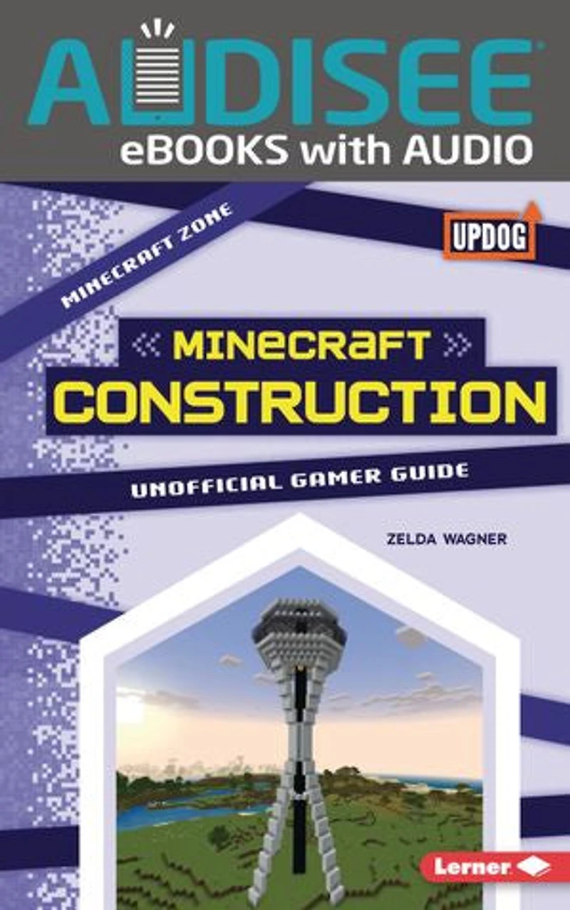 Minecraft Construction: Unofficial Gamer Guide