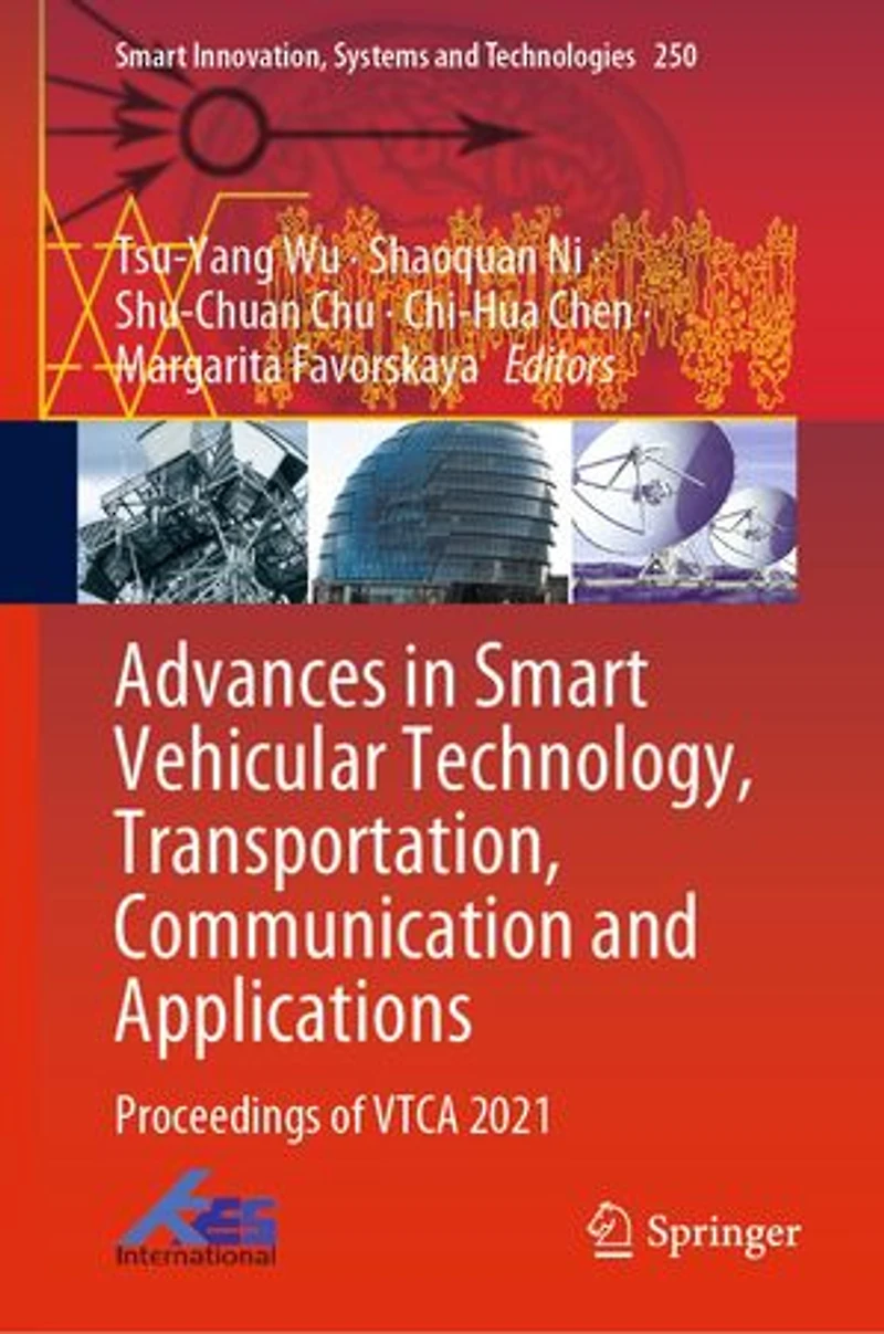 Advances Smart Vehicular Technology, Transportation, Communication and Applications: Proceedings of VTCA 2021